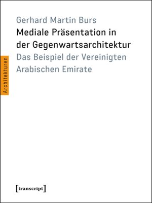 cover image of Mediale Präsentation in der Gegenwartsarchitektur